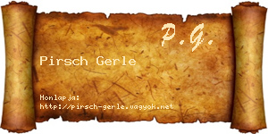 Pirsch Gerle névjegykártya